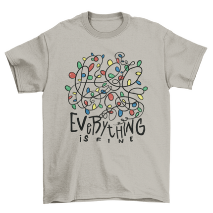 "Everything is fine" t-shirt