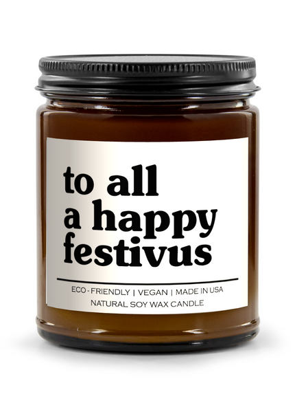 To All A Happy Festivus Candle