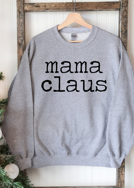 Mama Claus Christmas Sweatshirt