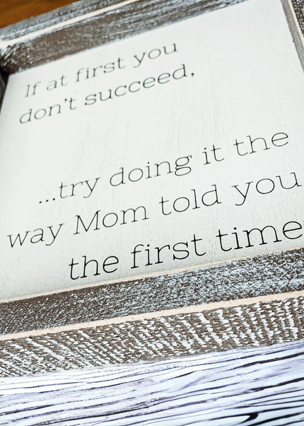 Mom Told You 7”