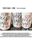 Pink / For Peeps Sake / Minor Imperfection